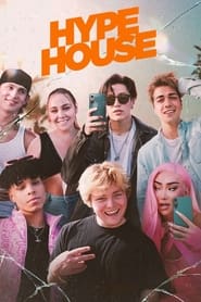 Hype House Saison 1 Streaming