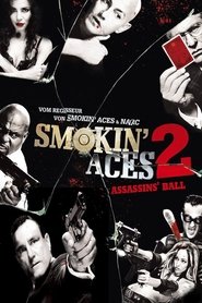 Smokin' Aces 2: Assassins' Ball