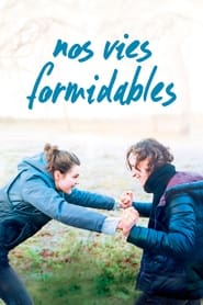 No Vies Formidables (2019)