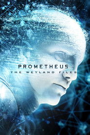 Prometheus: The Weyland Files Poster