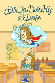 Poster Đôi Tai Diệu Kỳ - El Deafo Season 1