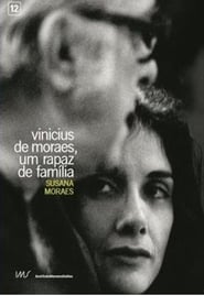 Poster Vinicius de Moraes, Um Rapaz de Família