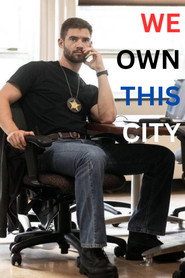 We Own This City poster