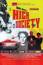 Poster Ski Movie II: High Society 2001