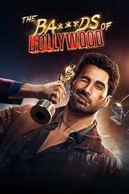 The Ba***ds of Bollywood Lokaci 1
