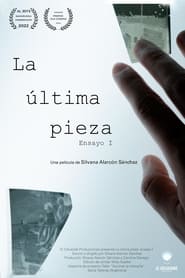 Poster La Última Pieza: Ensayo I