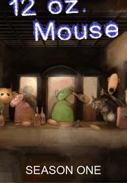 12 oz. Mouse Season 1 Episode 4