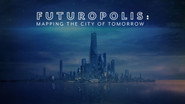 Futuropolis: Mapping the City of Tomorrow