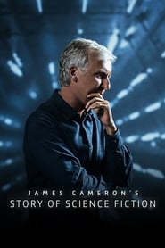 James Cameron's Story of Science Fiction постер