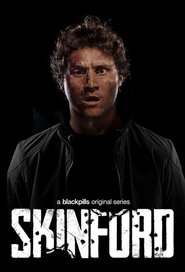 regarder Skinford en streaming serie Skinford streaming