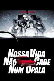 Poster Nossa Vida Não Cabe Num Opala 2008