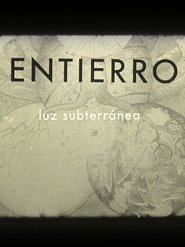 Poster Entierro: luz subterránea