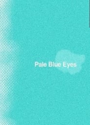 Pale Blue Eyes