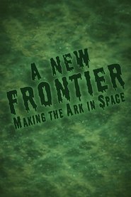 A New Frontier: Making the 'Ark in Space'