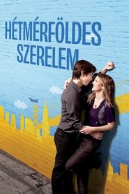 Hétmérföldes szerelem (2010)
