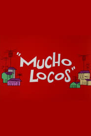 Mucho Locos постер