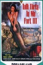 Watch Talk Dirty to Me : Part III Full Movie Online 1984