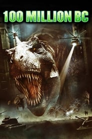 100 Million BC – La guerra dei dinosauri (2008)