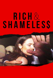 Rich & Shameless постер