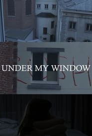 Under My Window 2024