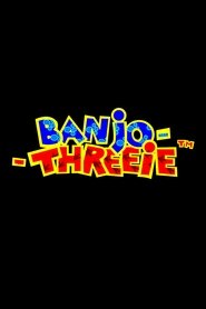 مشاهدة فيلم Banjo-Threeie 2005 مترجم بجودة عالية