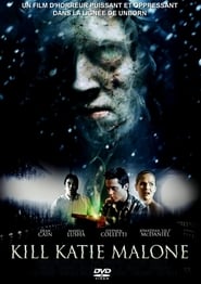 Voir Kill Katie Malone en streaming vf gratuit sur streamizseries.net site special Films streaming