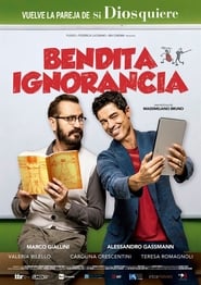Bendita ignorancia (2017)