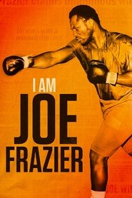 I Am Joe Frazier (2025)