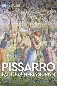 Pissarro: Father of Impressionism (2022)