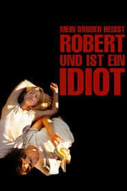 Poster Mein Bruder heisst Robert und ist ein Idiot