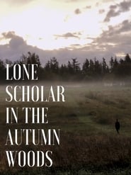 Lone Scholar in the Autumn Woods (2020)
