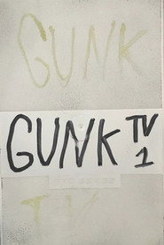 GunkTV Volume 1