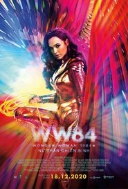 Wonder Woman 1984: Nữ Thần Chiến Binh Wonder Woman 1984: Nữ Thần Chiến Binh