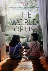 The World of Us Watch and Download Free Films