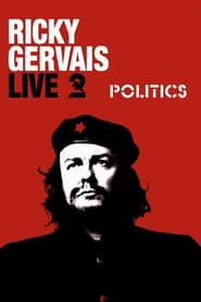 Ricky Gervais Live 2: Politics (2004)