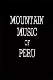 Mountain Music of Peru