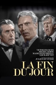 La Fin du Jour (1939) La Fin du Jour (1939)