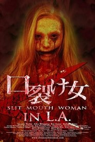 Slit Mouth Woman in LA 2014 吹き替え 動画 フル