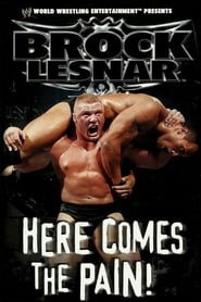 WWE: Brock Lesnar - Here Comes The Pain