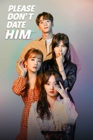 Poster Please Don't Date Him - Season 1 Episode 8 : The Gathering 2021