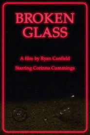 Broken Glass (2023)
