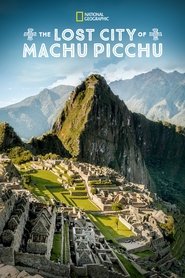 Poster The Lost City Of Machu Picchu