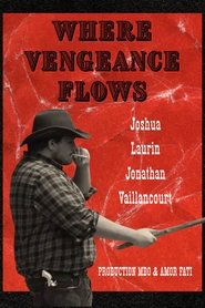 Where Vengeance Flows (1970)