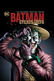 Batman: Gyilkos tréfa dvd megjelenés film magyar letöltés online full
2016