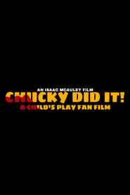 Chucky Did It! - A Child’s Play Fan Film streaming