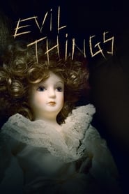 Evil Things serie en streaming 