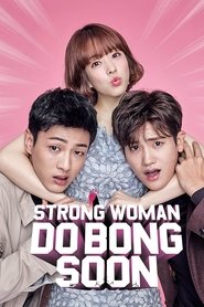 Strong Woman Do Bong-Soon (2017) Strong Woman Do Bong-Soon (2017)