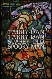 Poster Tarry-Dan Tarry-Dan Scarey Old Spooky Man