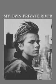 Poster My Own Private River 2012