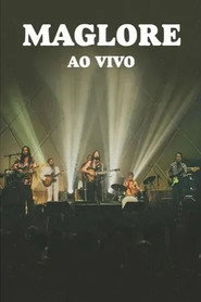 Maglore - Ao Vivo